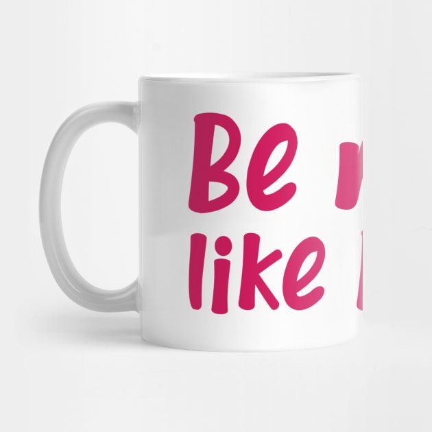 Funny Quote - Gift - Be more like Betty by star trek fanart and more